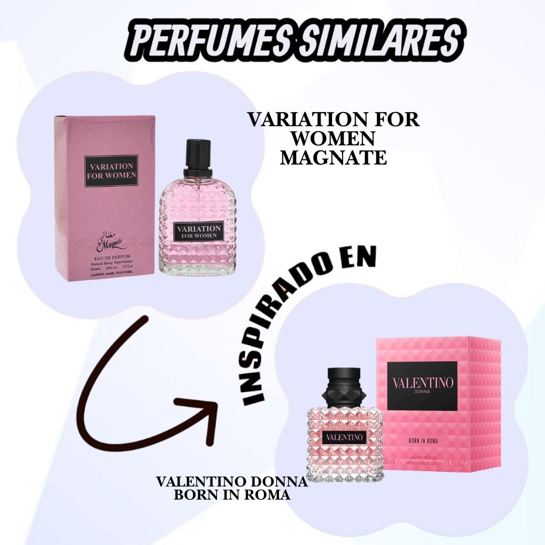 MAGNATE VARIATION FOR WOMEN EDP 100ML (M) (AROMA INSPIRADO EN VALETINO DONNA BORN IN ROMA)
