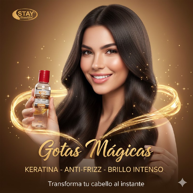 ACEITE PARA EL CABELLO GOTAS MAGICAS DE QUERATINA ANTIFRIZZ PROTECTOR TERMICO Y BRILLO INTENSO STAY BEAUTIFUL 60ML