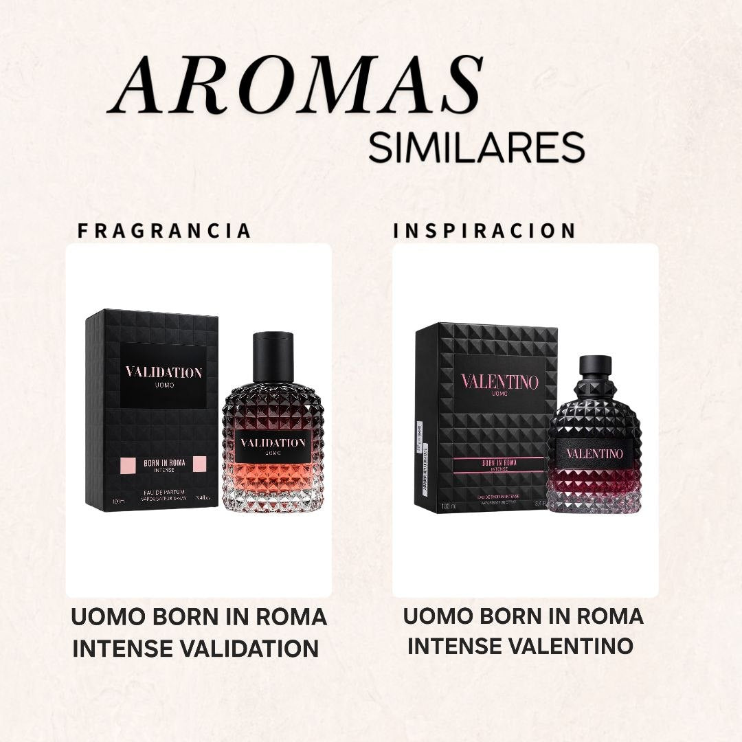 VALIDATION UOMO BORN IN ROMA INTENSE EDP 100ML (H) (AROMA SIMILAR A VALENTINO UOMO BORN IN ROMA INTENSE)