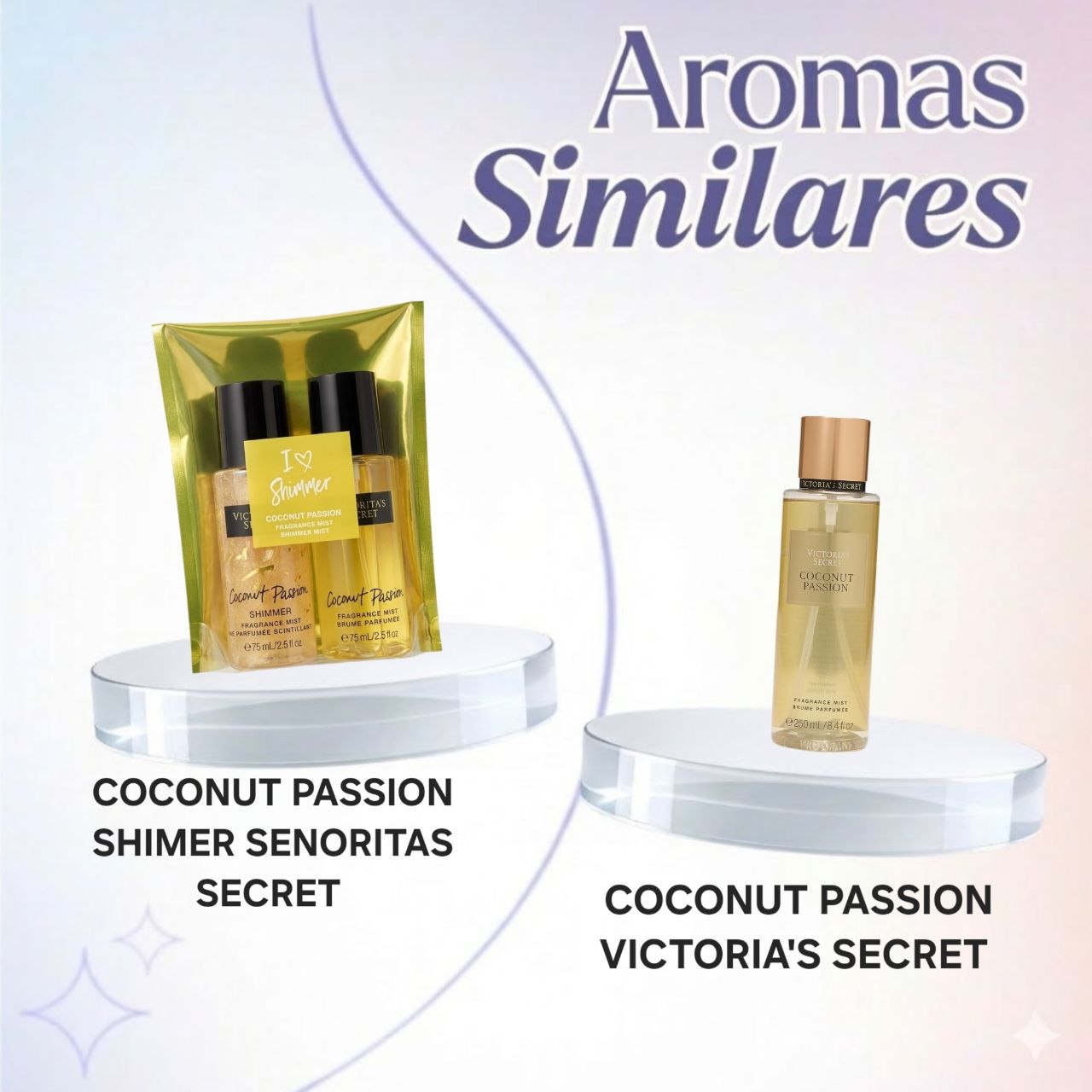 SET MINI SENORITAS SECRET COCONUT PASSION SPLASH 75ML SHIMMER 75ML (M) (AROMA SIMILAR A VICTORIAS SECRET COCONUT PASSION)